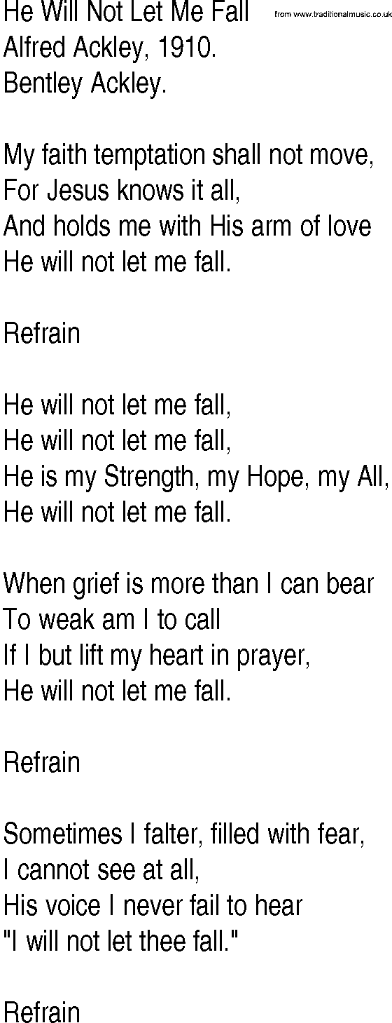 Hymn and Gospel Song: He Will Not Let Me Fall by Alfred Ackley lyrics