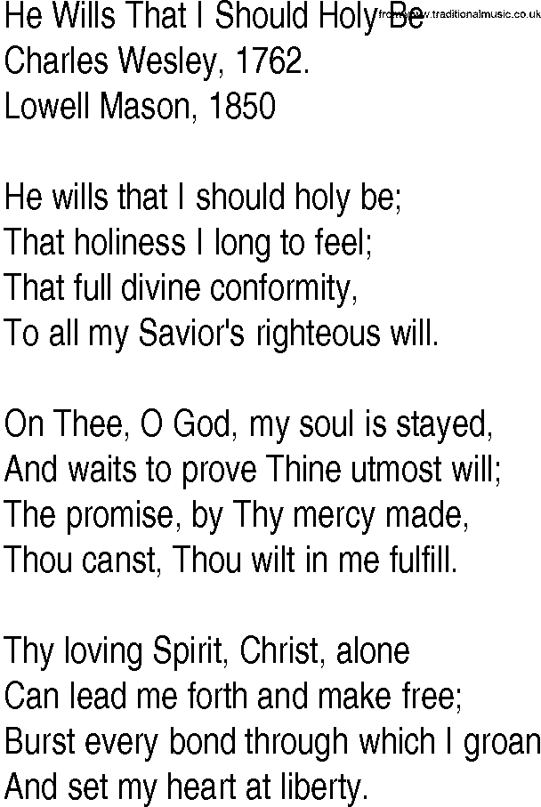 Hymn and Gospel Song: He Wills That I Should Holy Be by Charles Wesley lyrics