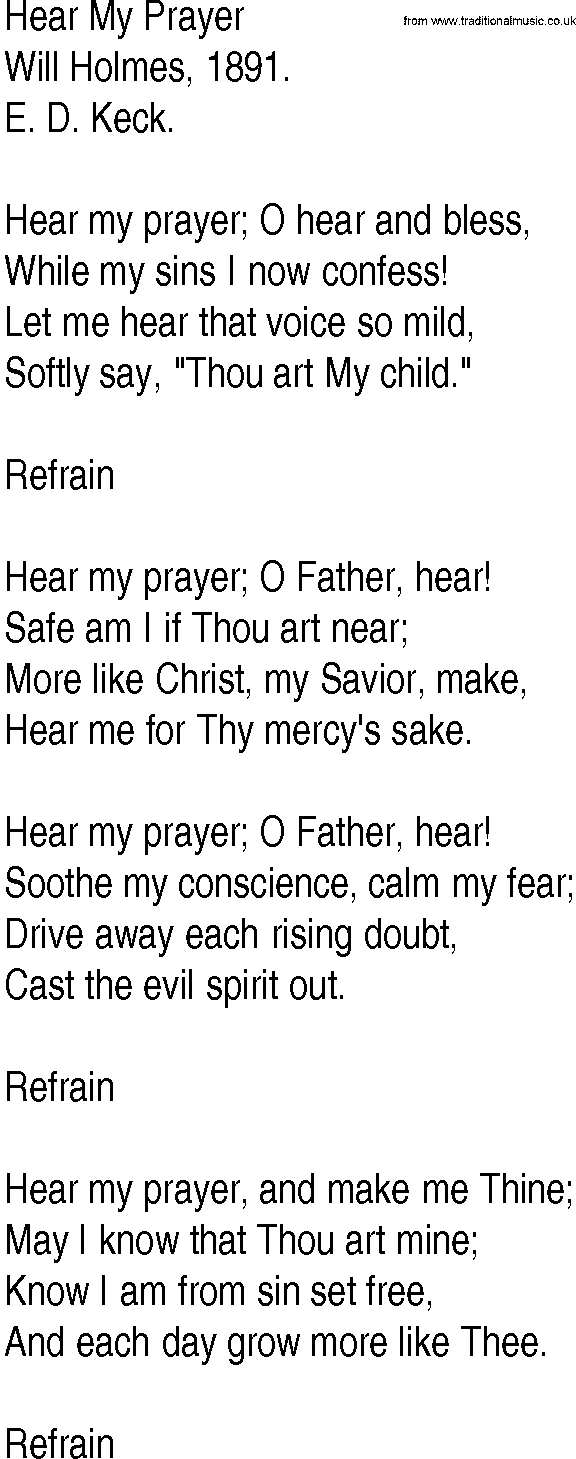 Hymn and Gospel Song: Hear My Prayer by Will Holmes lyrics