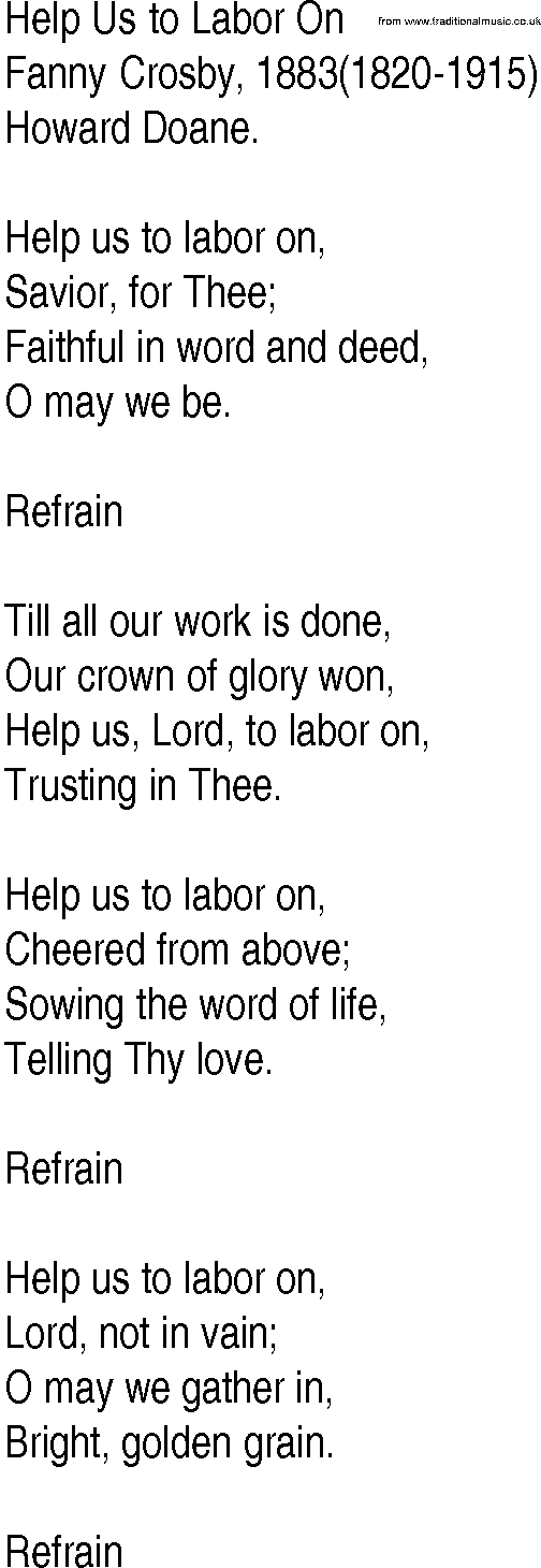 Hymn and Gospel Song: Help Us to Labor On by Fanny Crosby lyrics