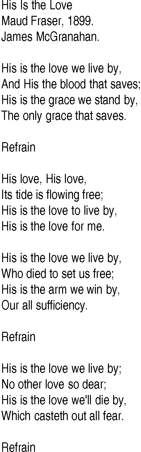 Hymn and Gospel Song: His Is the Love by Maud Fraser lyrics