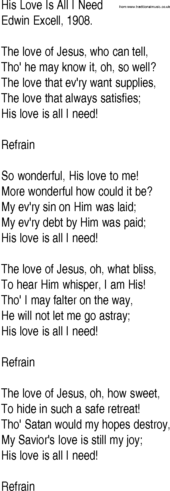 Hymn and Gospel Song: His Love Is All I Need by Edwin Excell lyrics