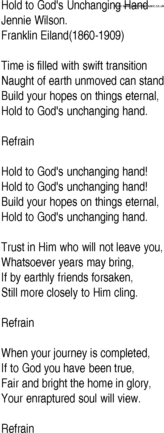 Hymn and Gospel Song: Hold to God's Unchanging Hand by Jennie Wilson lyrics