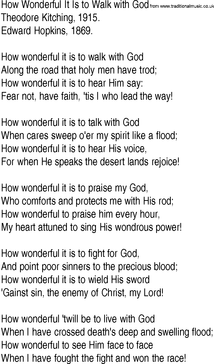 Hymn and Gospel Song: How Wonderful It Is to Walk with God by Theodore Kitching lyrics