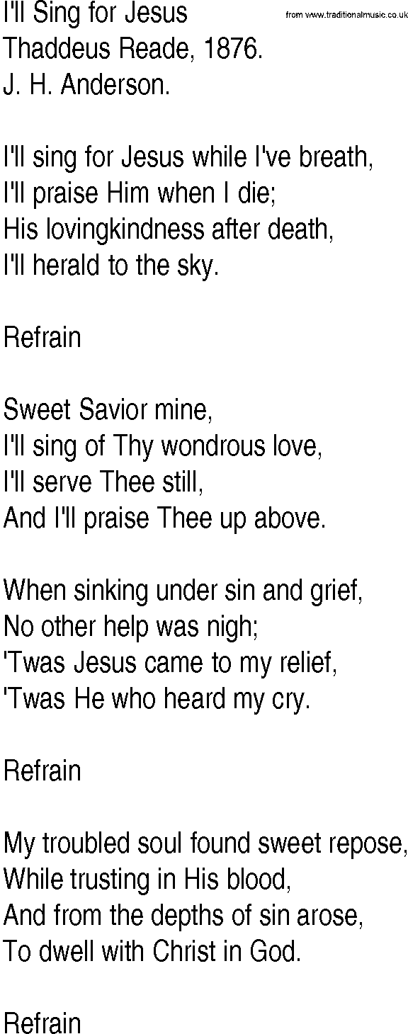 Hymn and Gospel Song: I'll Sing for Jesus by Thaddeus Reade lyrics