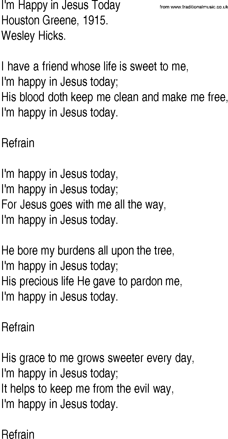Hymn and Gospel Song: I'm Happy in Jesus Today by Houston Greene lyrics