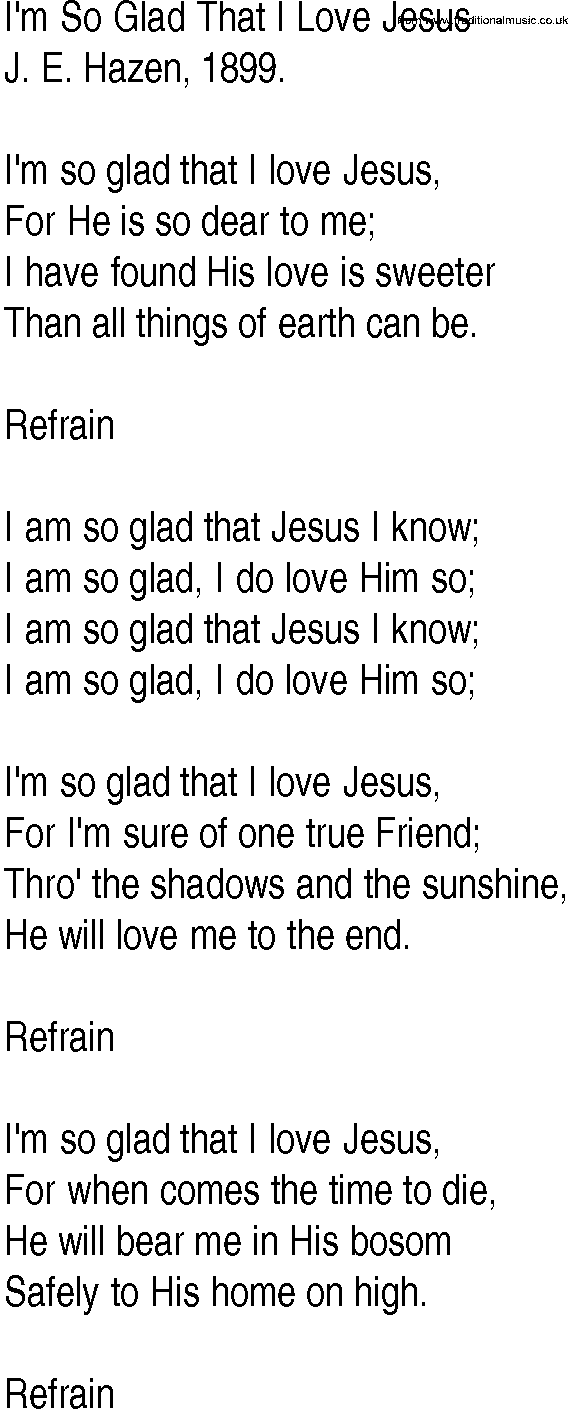 Hymn and Gospel Song: I'm So Glad That I Love Jesus by J E Hazen lyrics