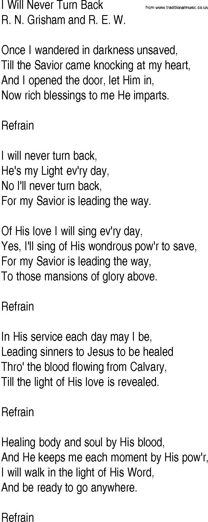 Hymn and Gospel Song: I Will Never Turn Back by R N Grisham and R E W lyrics