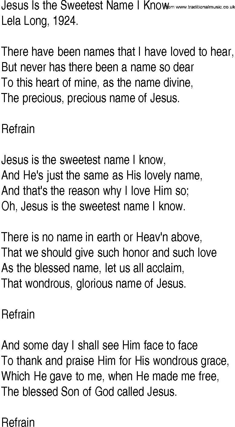 Hymn and Gospel Song: Jesus Is the Sweetest Name I Know by Lela Long lyrics