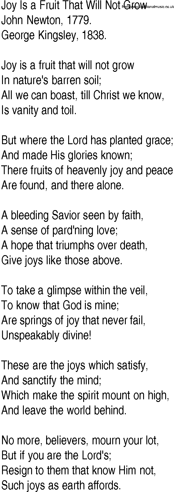 Hymn and Gospel Song: Joy Is a Fruit That Will Not Grow by John Newton lyrics