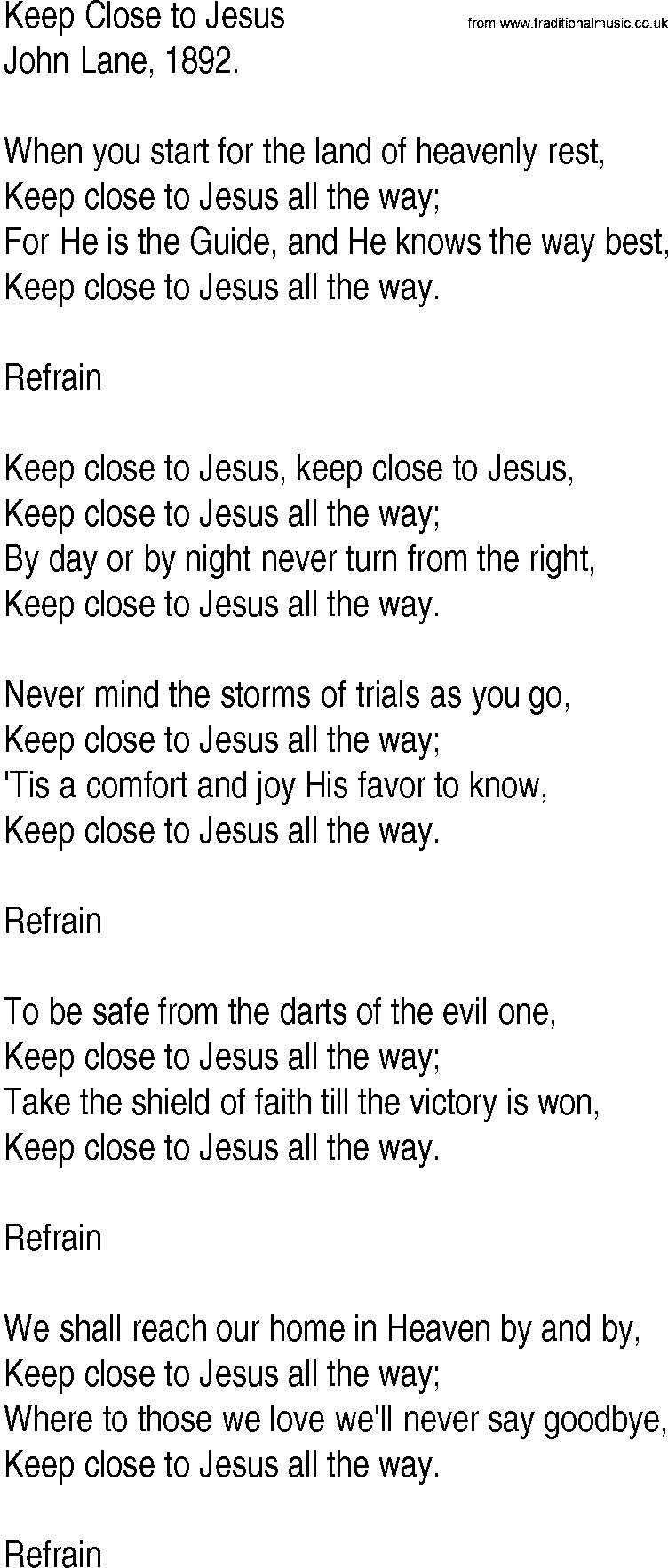 Hymn and Gospel Song: Keep Close to Jesus by John Lane lyrics