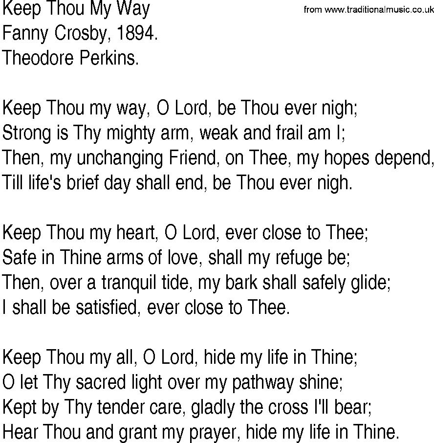 Hymn and Gospel Song: Keep Thou My Way by Fanny Crosby lyrics