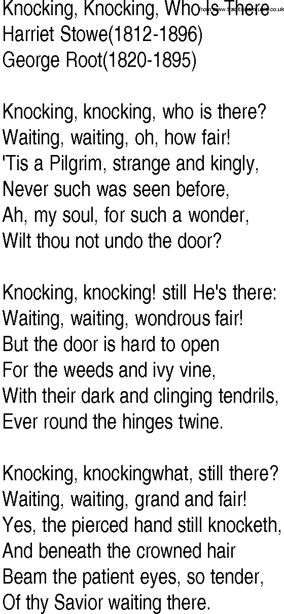 Hymn and Gospel Song: Knocking, Knocking, Who Is There by Harriet Stowe lyrics
