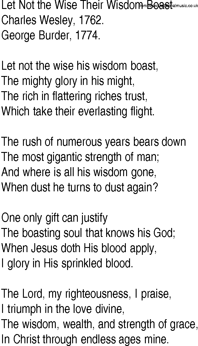 Hymn and Gospel Song: Let Not the Wise Their Wisdom Boast by Charles Wesley lyrics