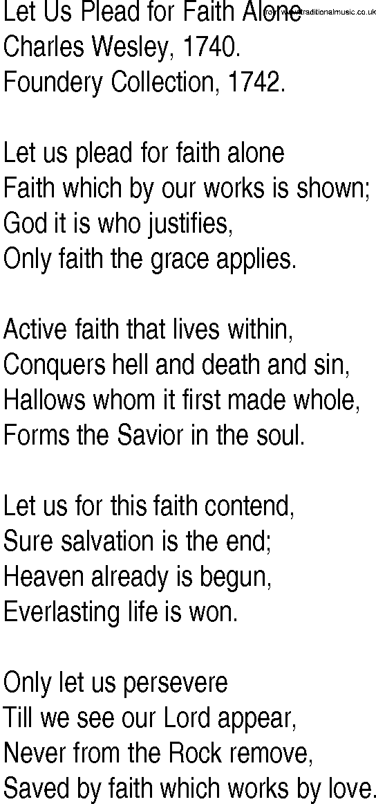 Hymn and Gospel Song: Let Us Plead for Faith Alone by Charles Wesley lyrics