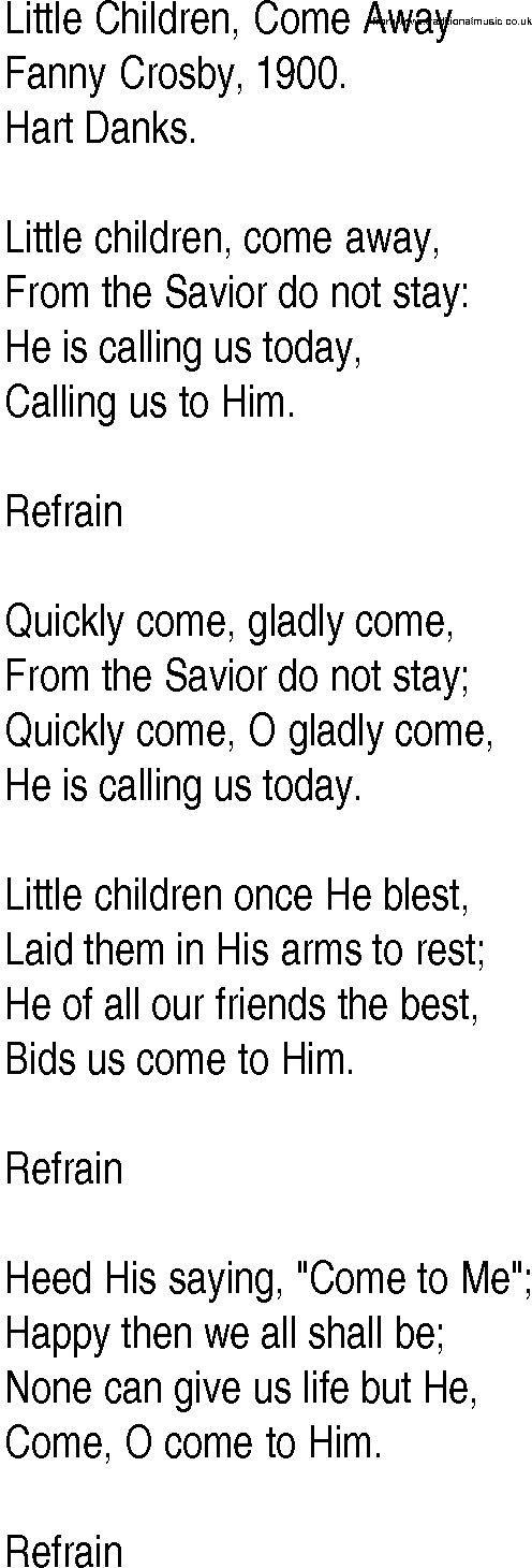Hymn and Gospel Song: Little Children, Come Away by Fanny Crosby lyrics