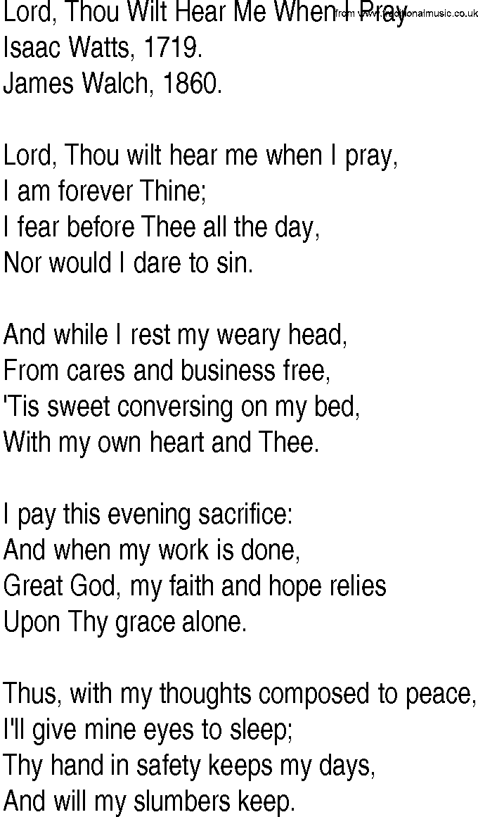 Hymn and Gospel Song: Lord, Thou Wilt Hear Me When I Pray by Isaac Watts lyrics