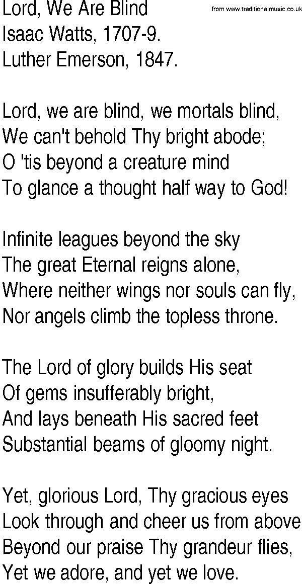 Hymn and Gospel Song: Lord, We Are Blind by Isaac Watts lyrics
