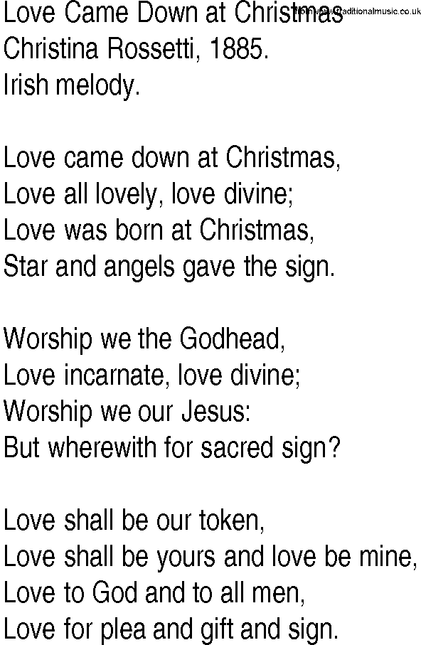 Hymn and Gospel Song: Love Came Down at Christmas by Christina Rossetti lyrics