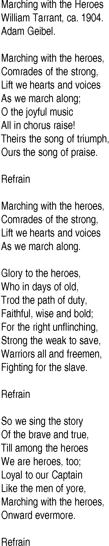 Hymn and Gospel Song: Marching with the Heroes by William Tarrant ca lyrics