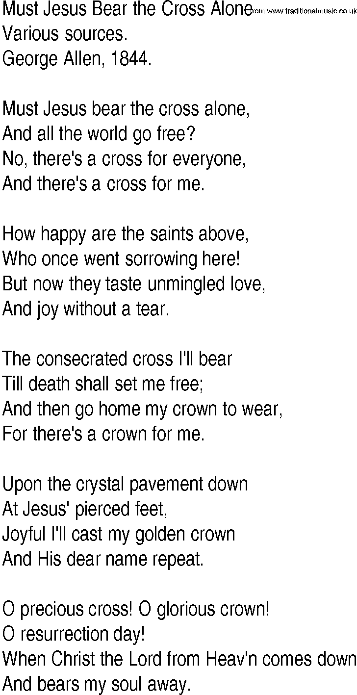Hymn and Gospel Song: Must Jesus Bear the Cross Alone by Various sources lyrics
