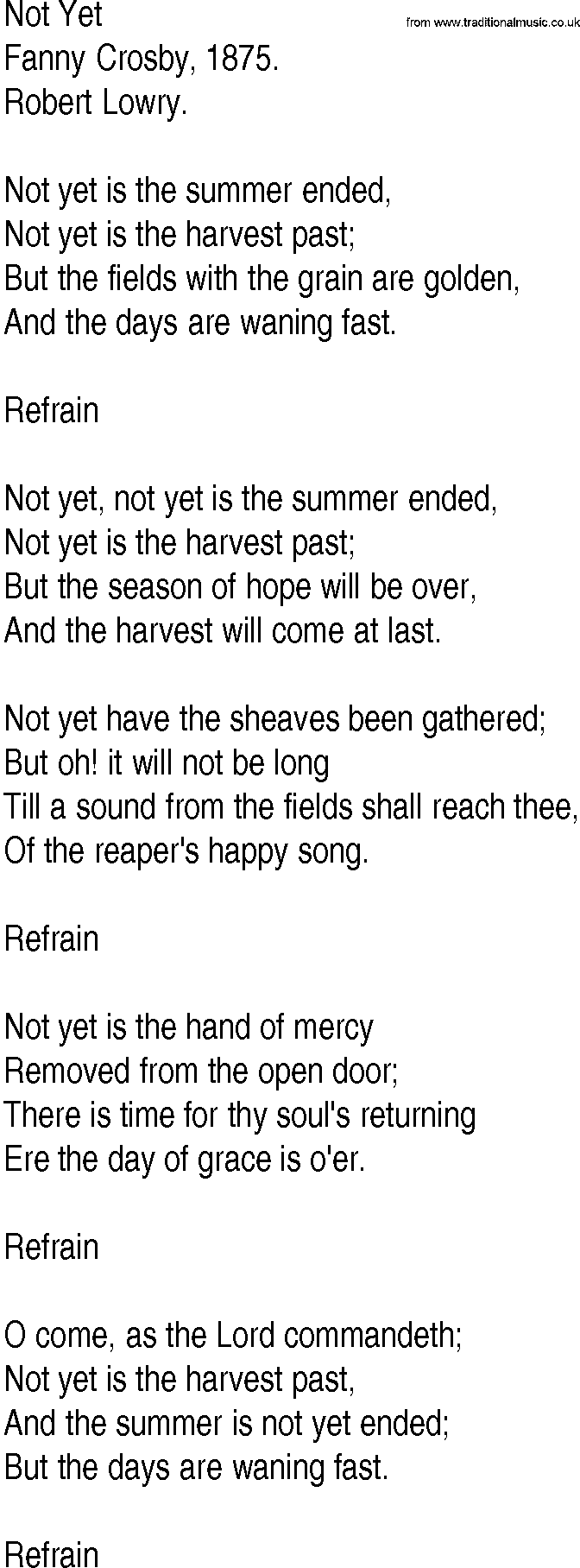 Hymn and Gospel Song: Not Yet by Fanny Crosby lyrics