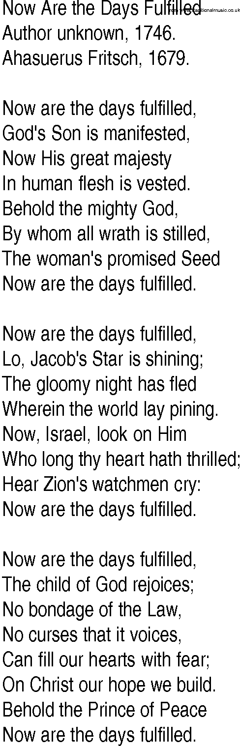 Hymn and Gospel Song: Now Are the Days Fulfilled by Author unknown lyrics