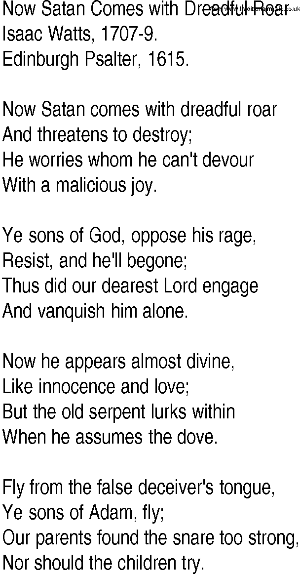 Hymn and Gospel Song: Now Satan Comes with Dreadful Roar by Isaac Watts lyrics