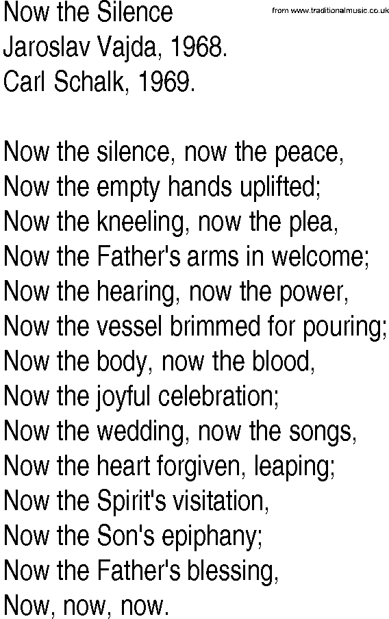Hymn and Gospel Song: Now the Silence by Jaroslav Vajda lyrics