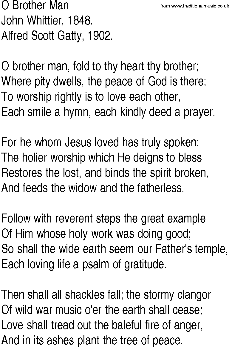 Hymn and Gospel Song: O Brother Man by John Whittier lyrics