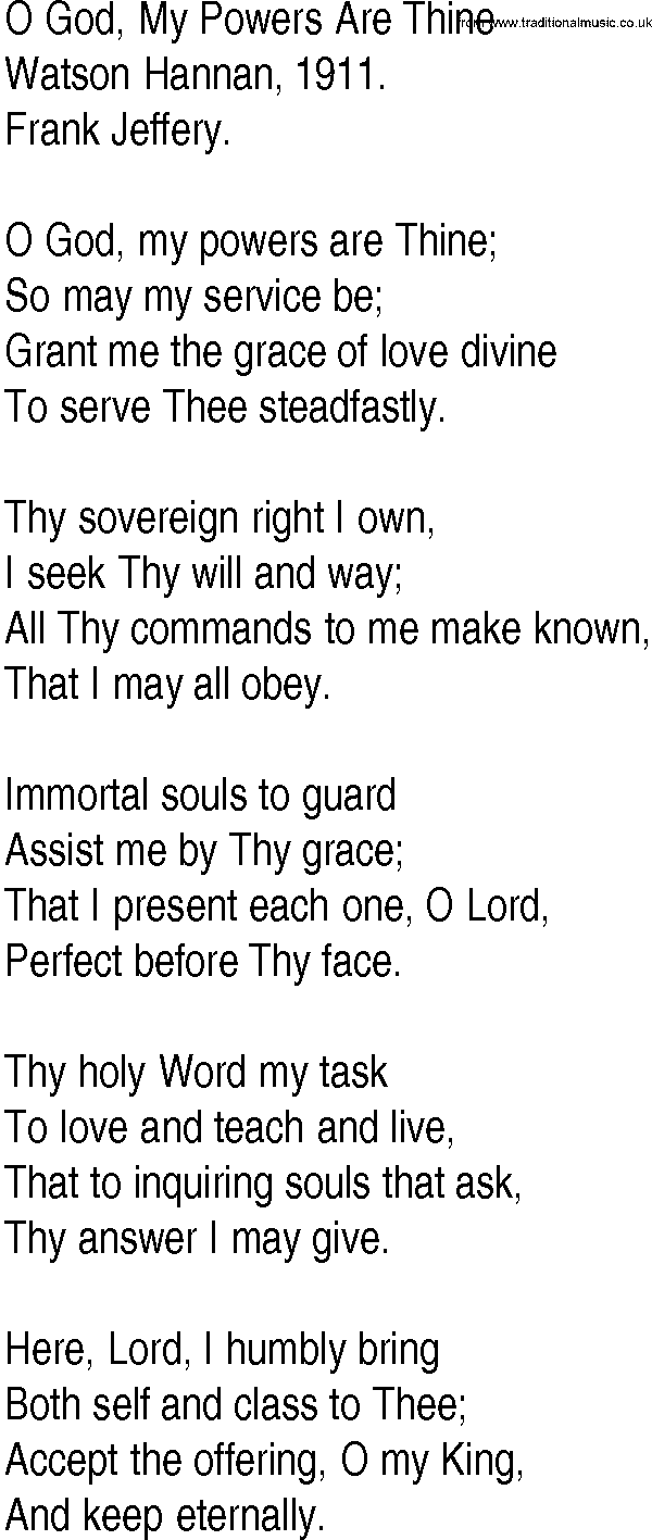 Hymn and Gospel Song: O God, My Powers Are Thine by Watson Hannan lyrics