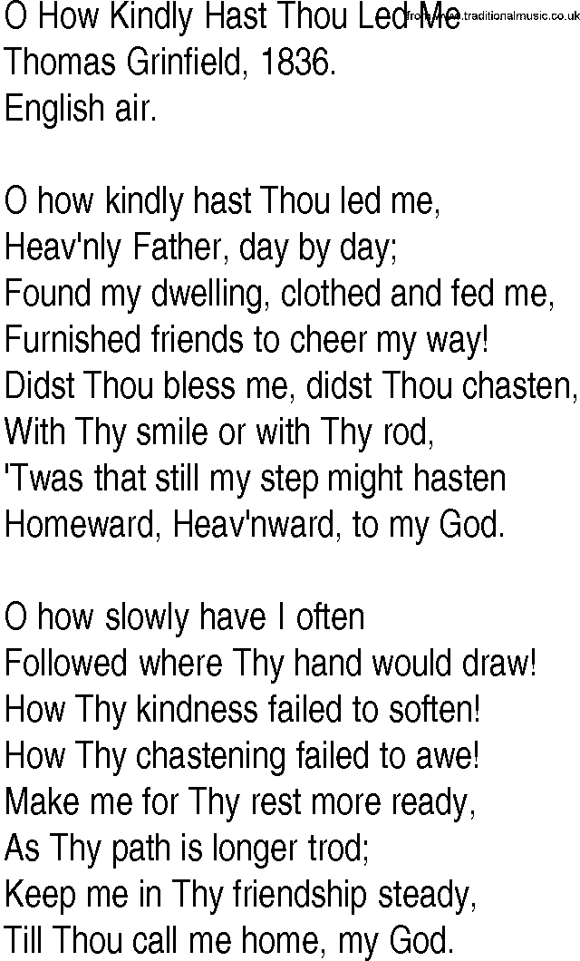 Hymn and Gospel Song: O How Kindly Hast Thou Led Me by Thomas Grinfield lyrics