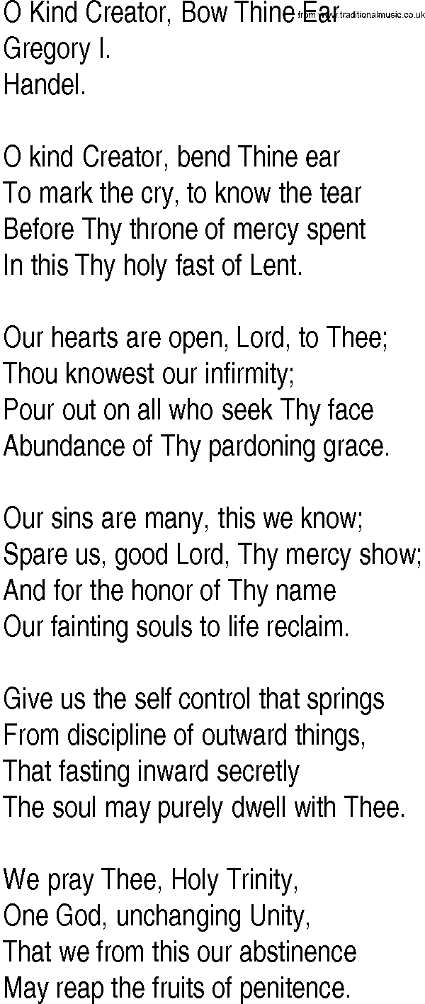 Hymn and Gospel Song: O Kind Creator, Bow Thine Ear by Gregory I lyrics