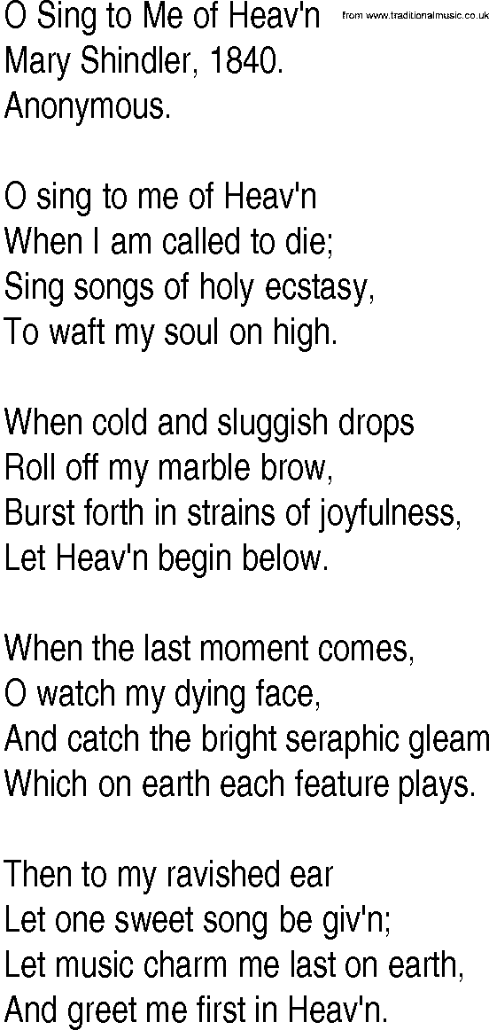 Hymn and Gospel Song: O Sing to Me of Heav'n by Mary Shindler lyrics