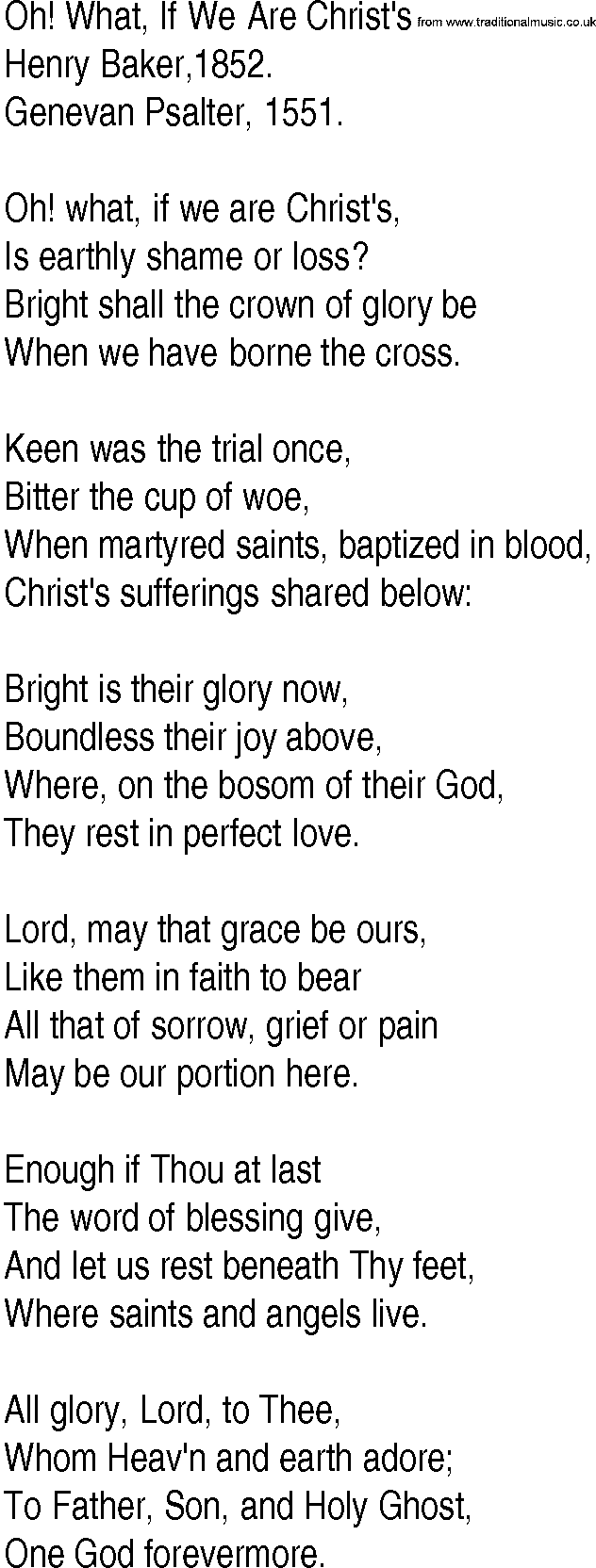Hymn and Gospel Song: Oh! What, If We Are Christ's by Henry Baker lyrics