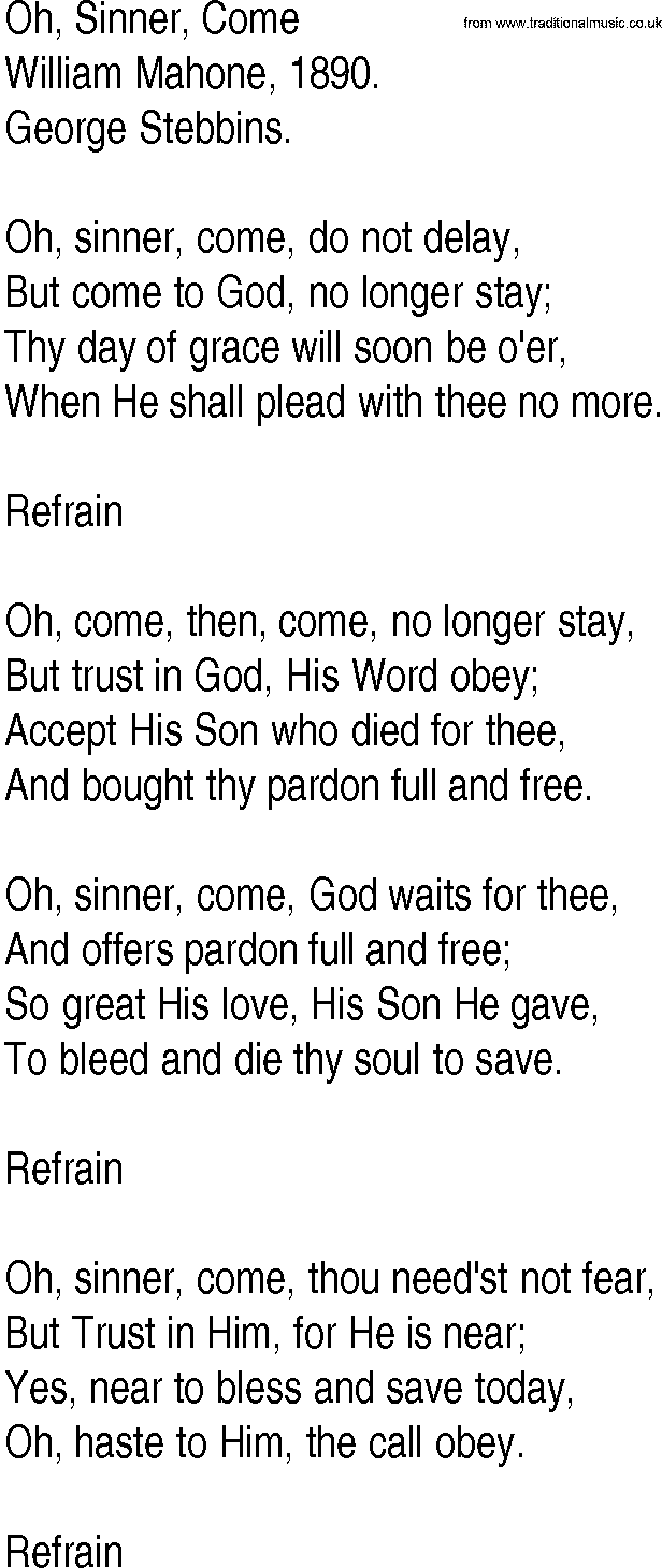 Hymn and Gospel Song: Oh, Sinner, Come by William Mahone lyrics