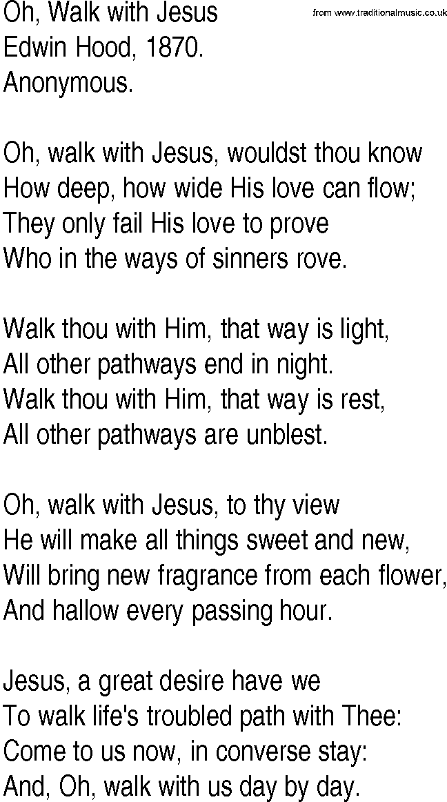 Hymn and Gospel Song: Oh, Walk with Jesus by Edwin Hood lyrics