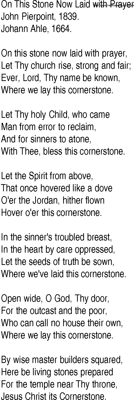 Hymn and Gospel Song: On This Stone Now Laid with Prayer by John Pierpoint lyrics