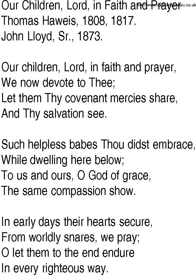 Hymn and Gospel Song: Our Children, Lord, in Faith and Prayer by Thomas Haweis lyrics
