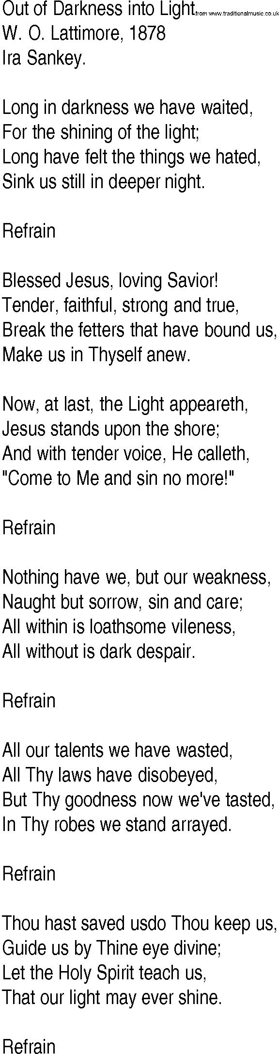 Hymn and Gospel Song: Out of Darkness into Light by W O Lattimore lyrics