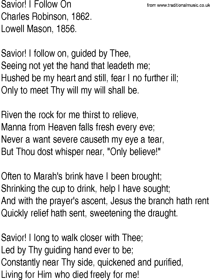 Hymn and Gospel Song: Savior! I Follow On by Charles Robinson lyrics