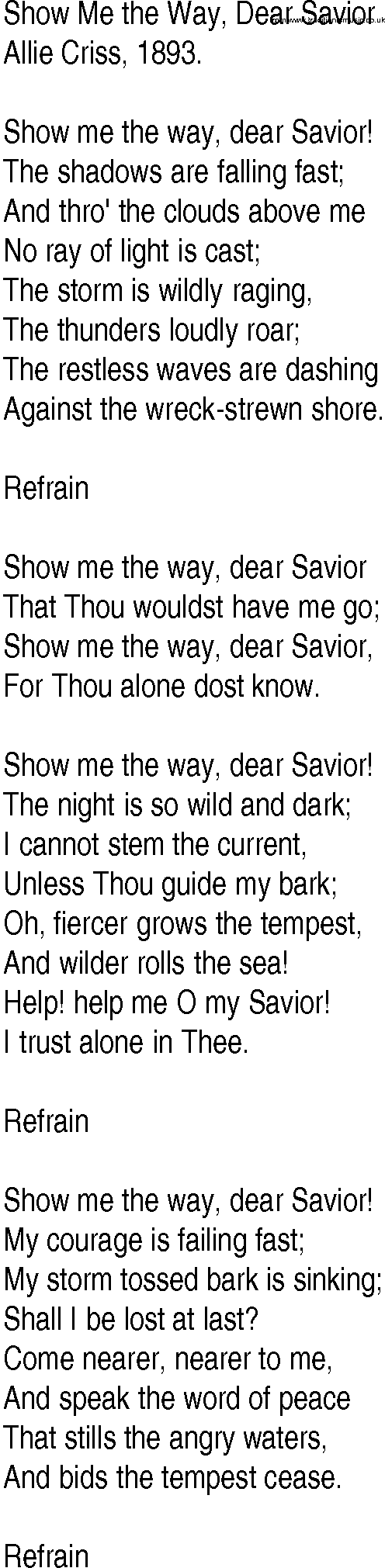 Hymn and Gospel Song: Show Me the Way, Dear Savior by Allie Criss lyrics