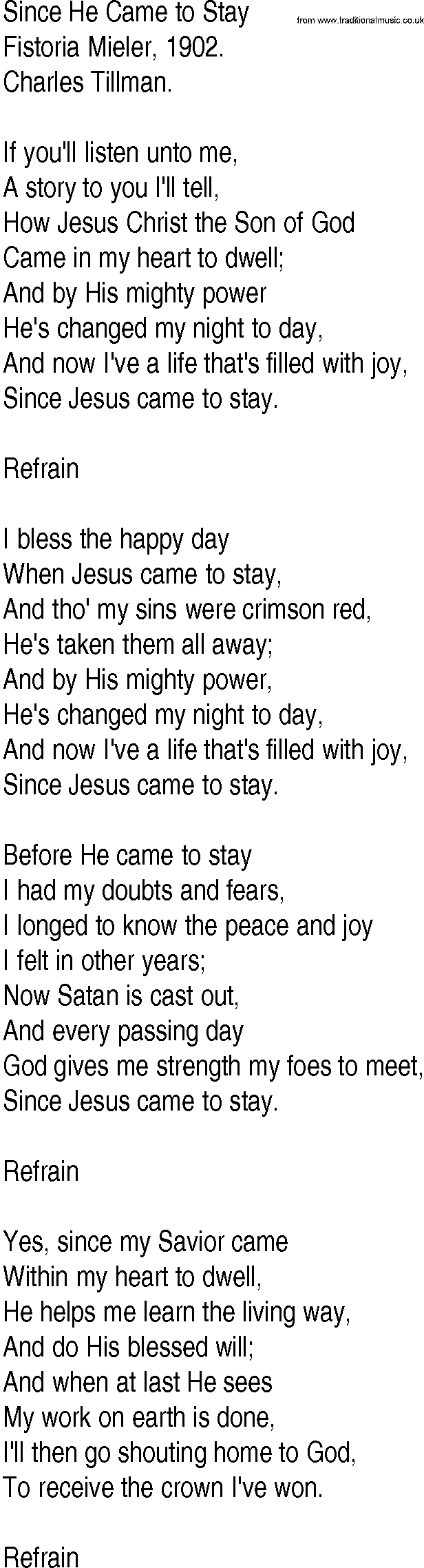 Hymn and Gospel Song: Since He Came to Stay by Fistoria Mieler lyrics
