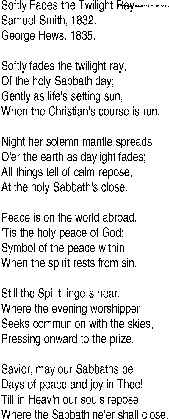 Hymn and Gospel Song: Softly Fades the Twilight Ray by Samuel Smith lyrics
