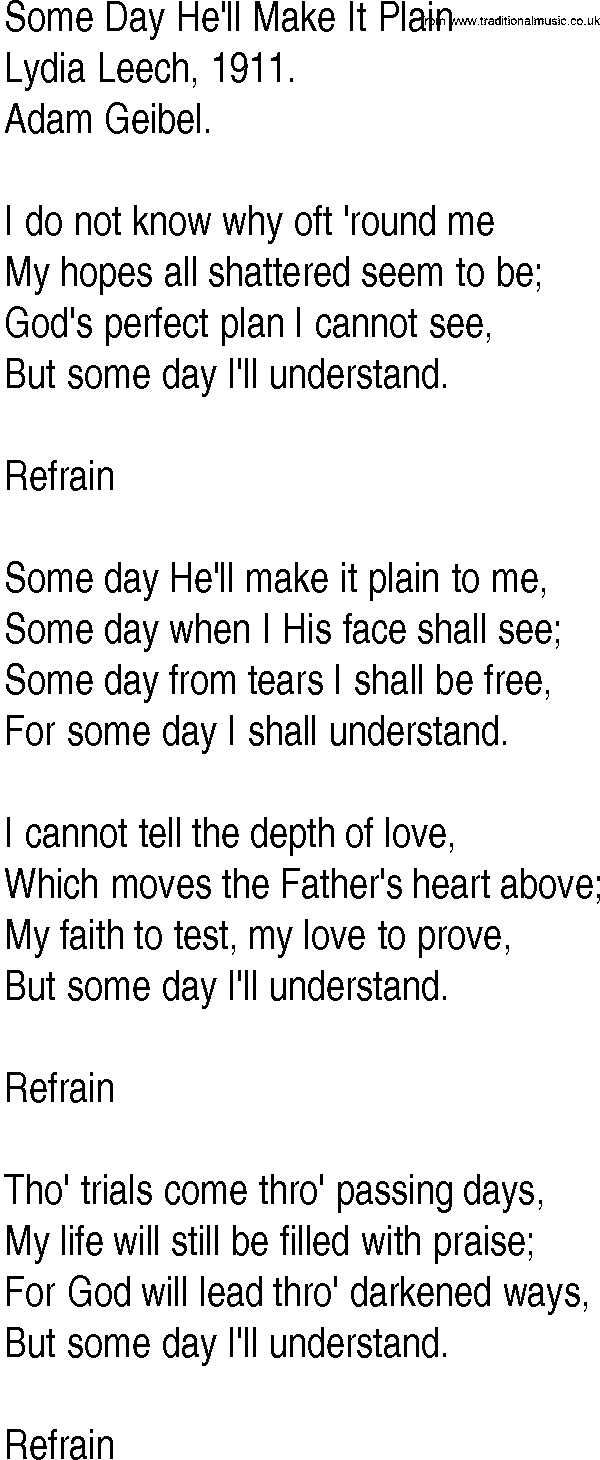 Hymn and Gospel Song: Some Day He'll Make It Plain by Lydia Leech lyrics
