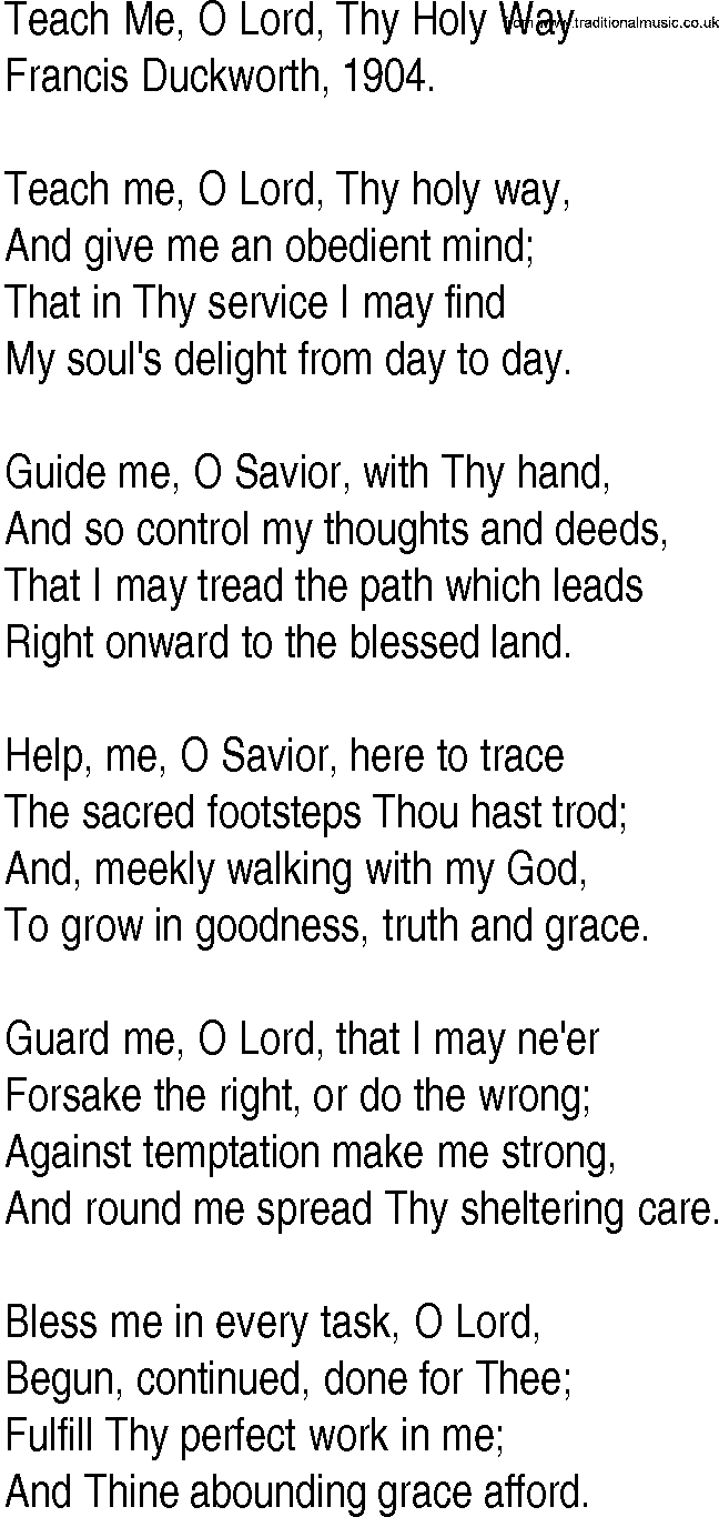 Hymn and Gospel Song: Teach Me, O Lord, Thy Holy Way by Francis Duckworth lyrics