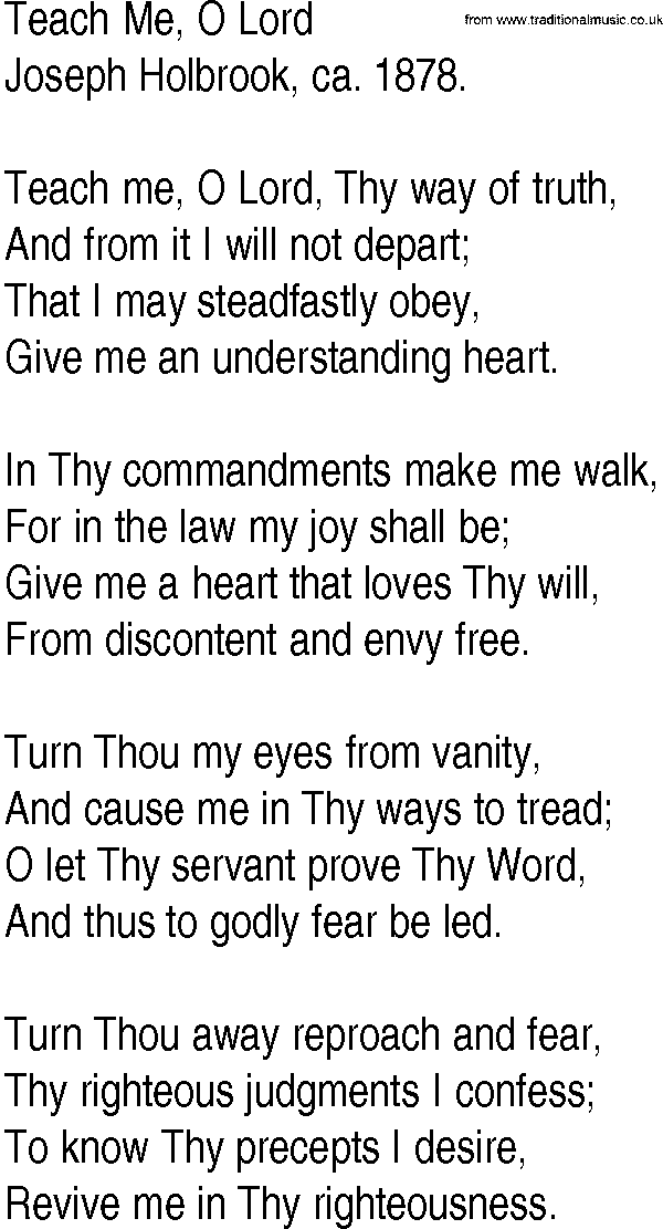 Hymn and Gospel Song: Teach Me, O Lord by Joseph Holbrook ca lyrics
