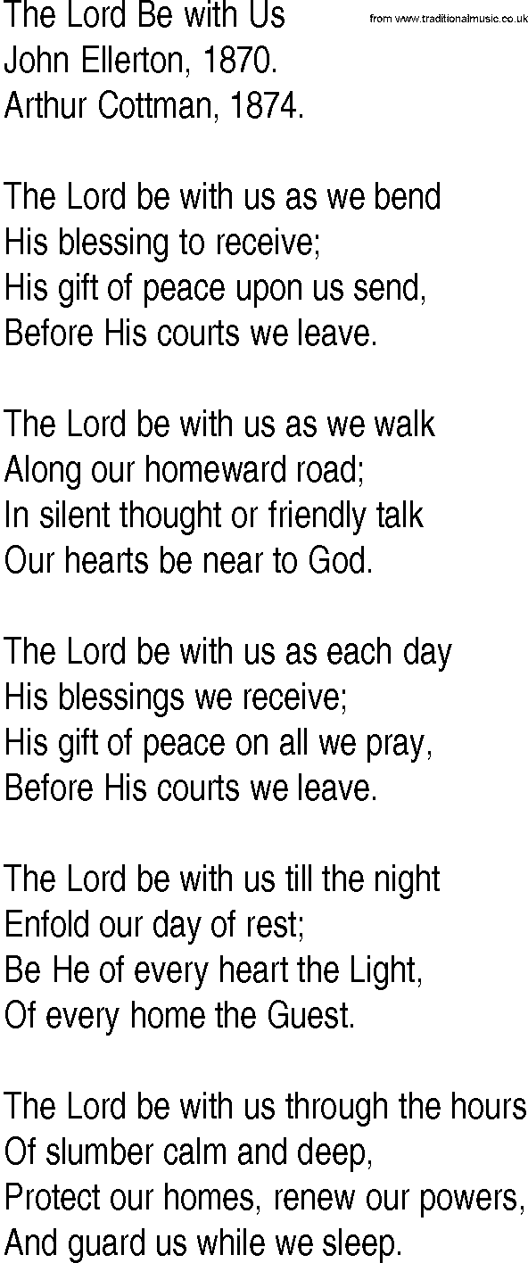 Hymn and Gospel Song: The Lord Be with Us by John Ellerton lyrics