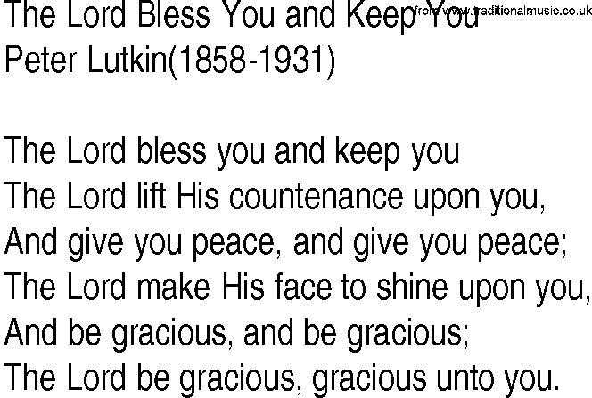Hymn and Gospel Song: The Lord Bless You and Keep You by Peter Lutkin lyrics