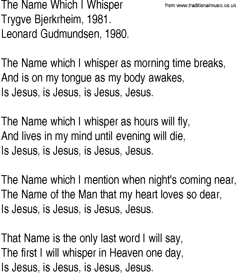 Hymn and Gospel Song: The Name Which I Whisper by Trygve Bjerkrheim lyrics